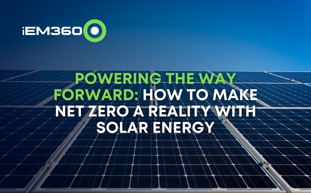 Powering the Way Forward: making Net Zero a reality with solar energy